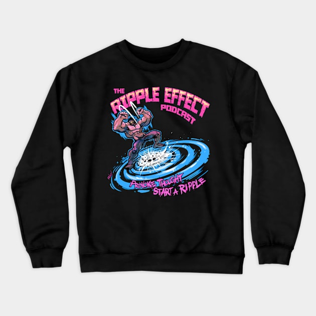 The Ripple Effect Podcast RIPPLE SMASH Crewneck Sweatshirt by The Ripple Effect Podcast